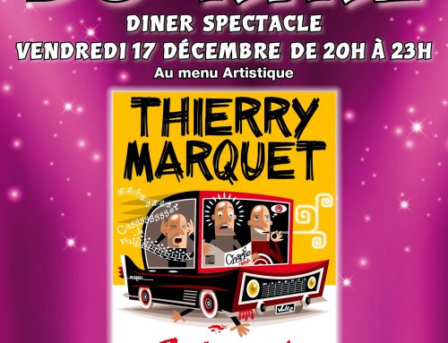Vendredi 17 Décembre 2021 : Thierry MARQUET