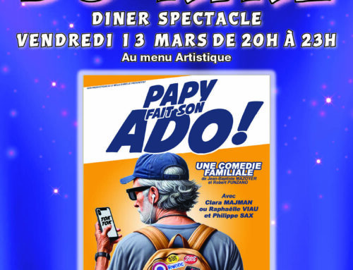 Vendredi 13 Mars 2026 : « Papy fait son ado »
