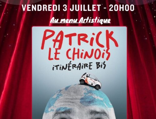 Vendredi 03 Juillet 2026 : Patrick Le Chinois « Itinéraire Bis »