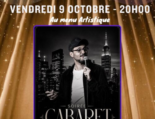 Vendredi 09 Octobre 2026 : Soirée Cabaret avec Tony Saint Laurent